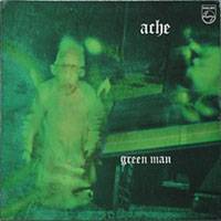 Ache : Green Man